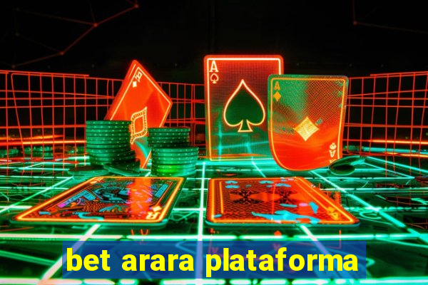 bet arara plataforma